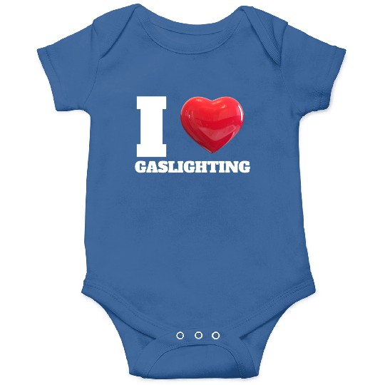 Ilove gaslighting Onesies