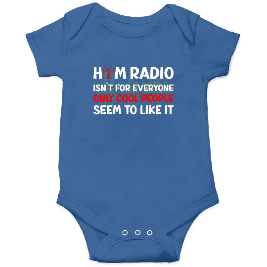 Ham Radio isn´t for everyone Onesies