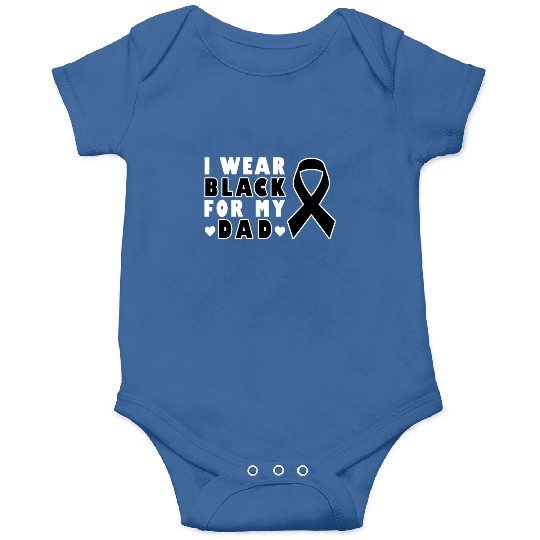 I Wear Black For My Dad Skin Cancer Warrior Onesies