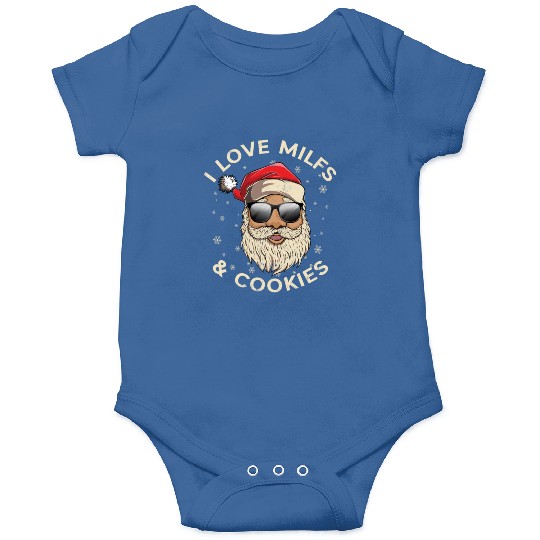 I Love Milfs and Cookies Funny Naughty Santa Claus Onesies