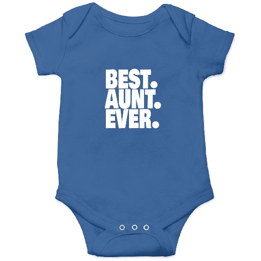 BEST AUNT EVER 1 Onesies