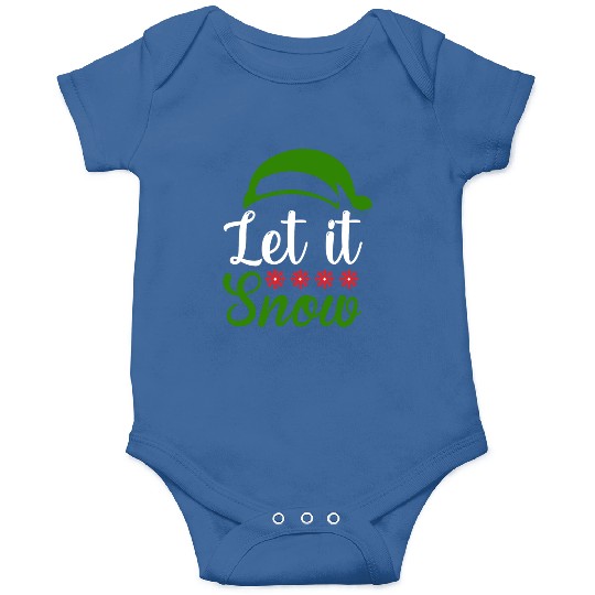 Let it snow Funny Christmas Onesies