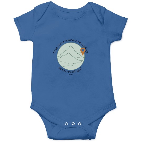 The Mountains are Calling Quote Onesies