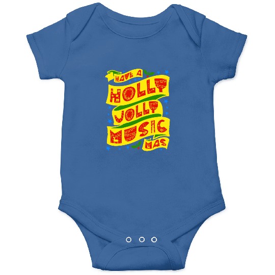 Have A Holly Jolly Musicmas Onesies