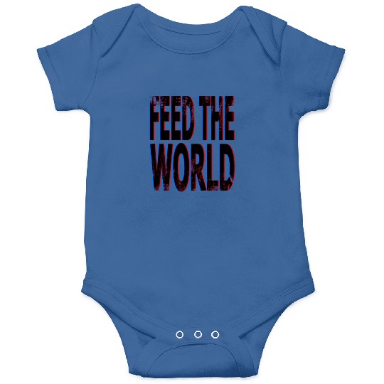 quot Feed The World quot Essential Onesies