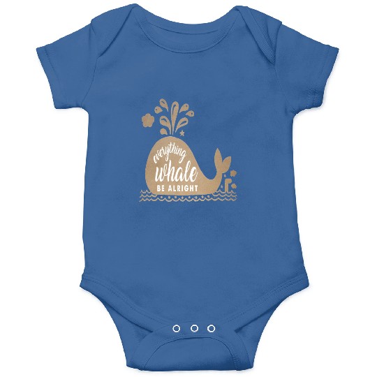 Everything Whale Be Alright Onesies