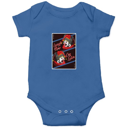 Laugh Now, Cry Later Onesies