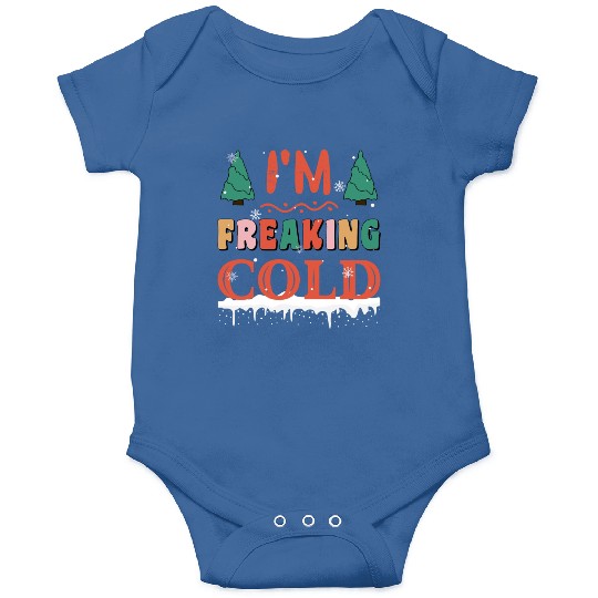 I'm freakin cold I hate winter funny wintertime Onesies