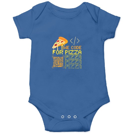 We Code For Pizza | Software Developer Memes Onesies