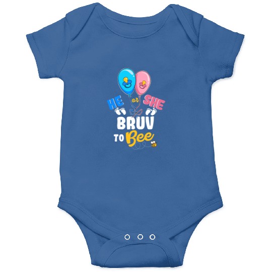 He or She Bruv To Bee Best Brother Ever Big Bro Onesies