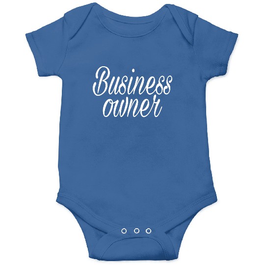BUSINESS OWNER Onesies