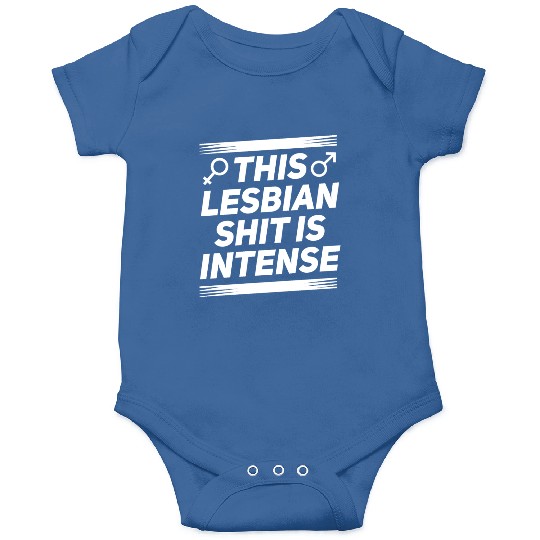 LGBT Gay Pride Lesbian This Lesbian Shit is Onesies