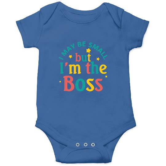 i may be small but i m the boss Onesies