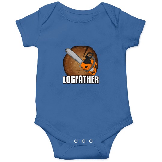 chainsaw Logfather Lumberjack Onesies