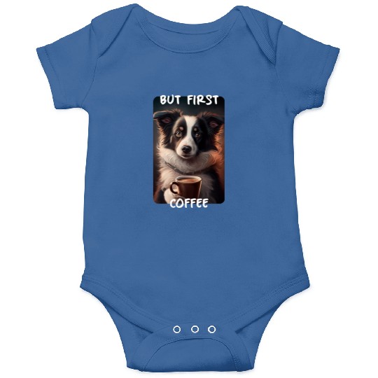 Border Collie - But First Coffee (en) 1 Onesies