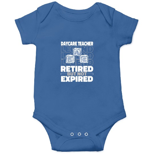 Daycare Teacher Retired Onesies