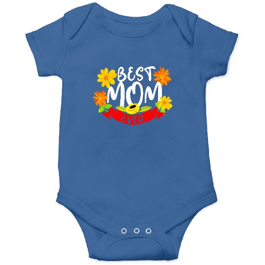 Mother's Day - Best Mom Ever Onesies