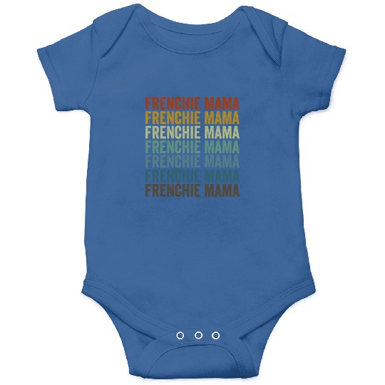 Frenchie Mama Bulldog Lover French Dog Mama Onesies