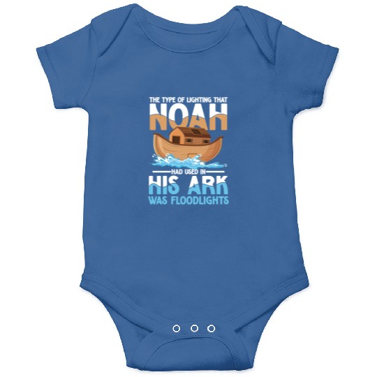 Noah Had Used In His Ark Was Floodlights Onesies