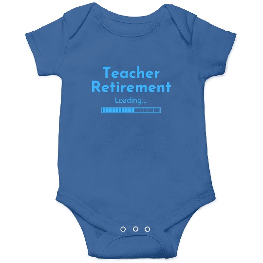 Teacher Retirement Loading - Teacher Onesies