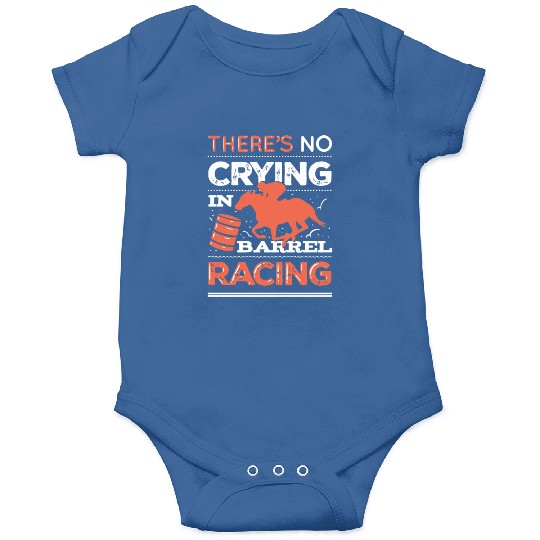 No Crying In Barrel Racing Onesies