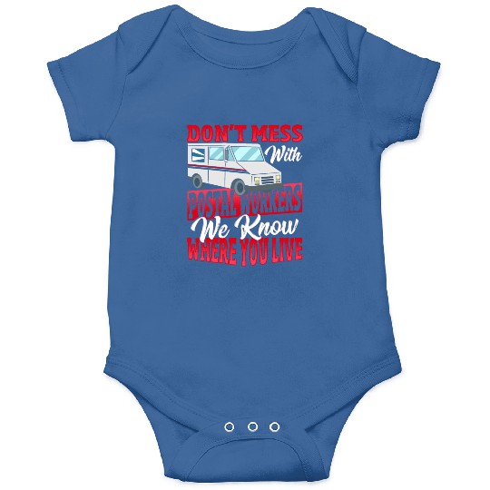 Don't Mess With Postal Workers Postal Worker Onesies