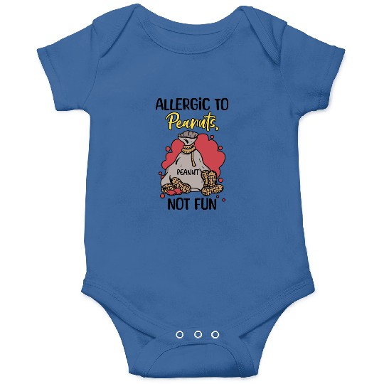 Allergic To Peanuts Not Fun Peanut Allergic Onesies