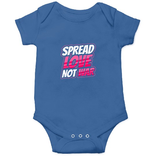 Spread Love Not War Onesies