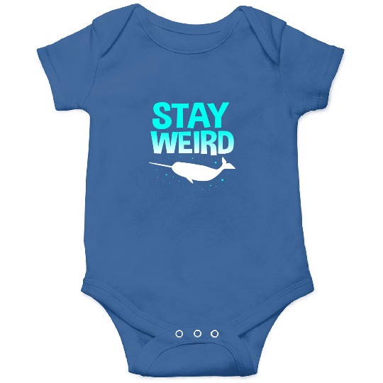 Sea Creature Funny Narwhal Stay Weird Onesies