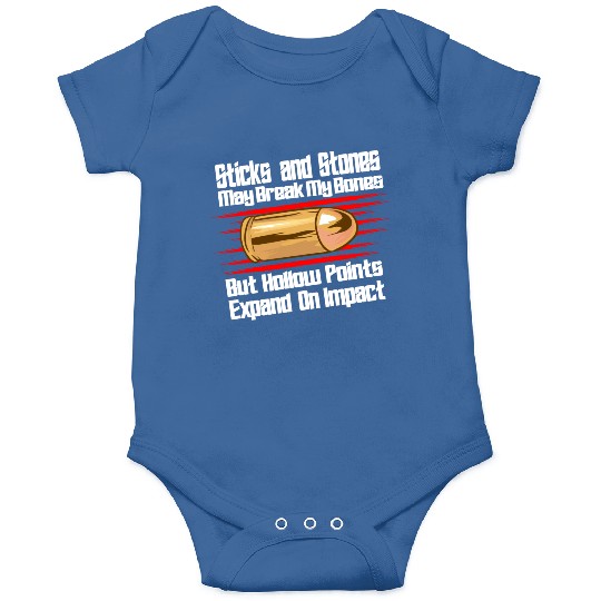 Sticks And Stones Gun Bullets 2nd Amendment Onesies