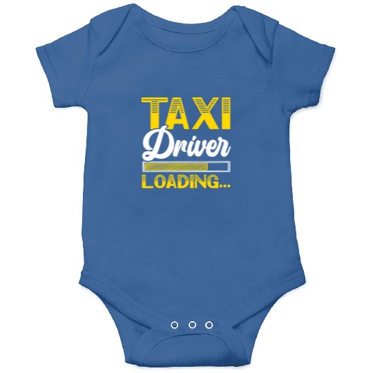Taxi Driver Loading Taxicab Cab Driver Cabbie Onesies