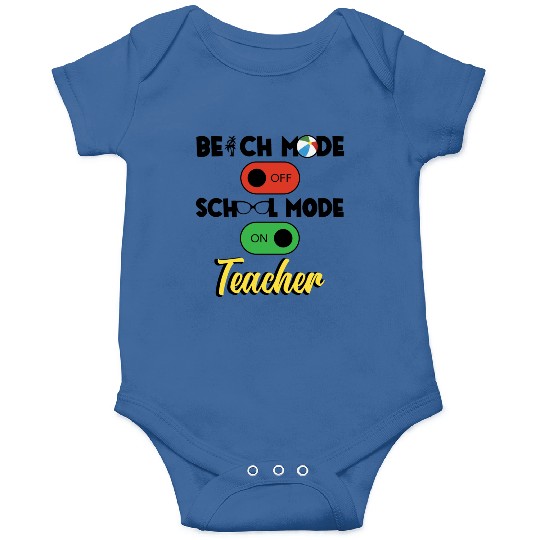 Back To School Teacher School Mode On Education Onesies