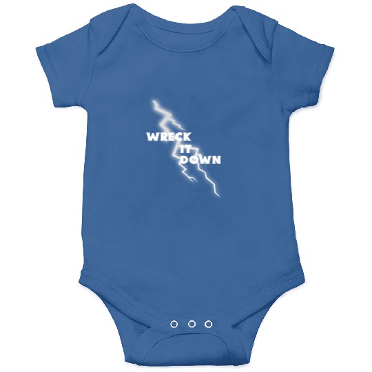 WRECK IT DOWN "WHITE" Onesies