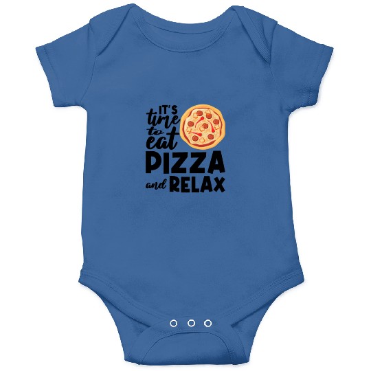 Its Time To Relax Pizza Eating Pizza Lover Italia Onesies