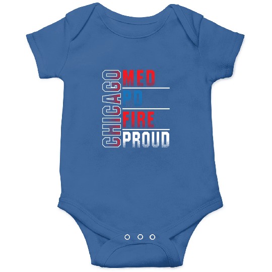 Chicago Med Chicago Pd Chicgo Fire Dept Chicago Pr Onesies