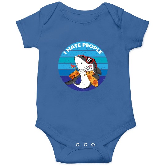I Hate People Shark Fish Funny I Hate People Onesies