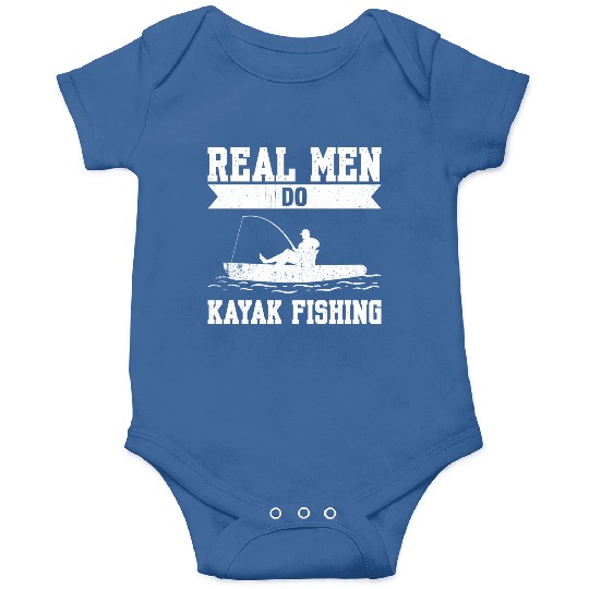 Real Men Do Kayak Fishing Onesies
