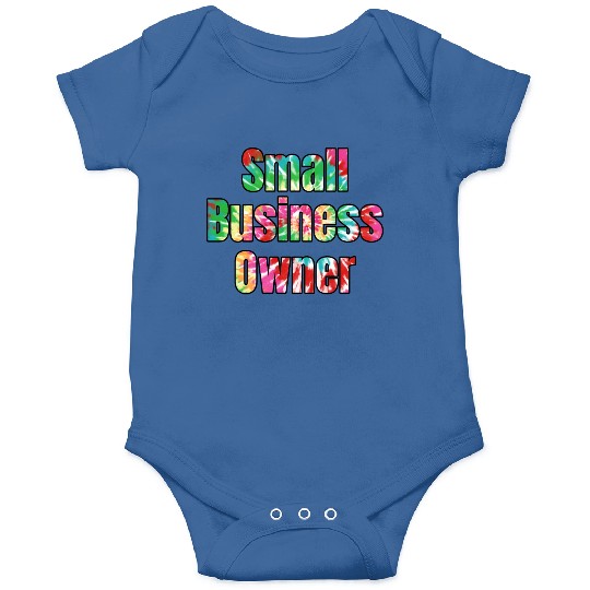 Small Business Owner tie dye Onesies