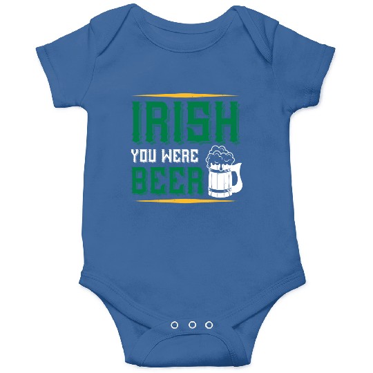 Irish You Were Beer Onesies