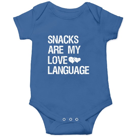 Snacks are my Love Language Funny Snack Lovers Onesies