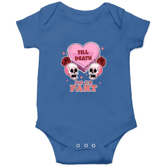 Till Death Do Us Part Skeleton Skull Valentine s Onesies