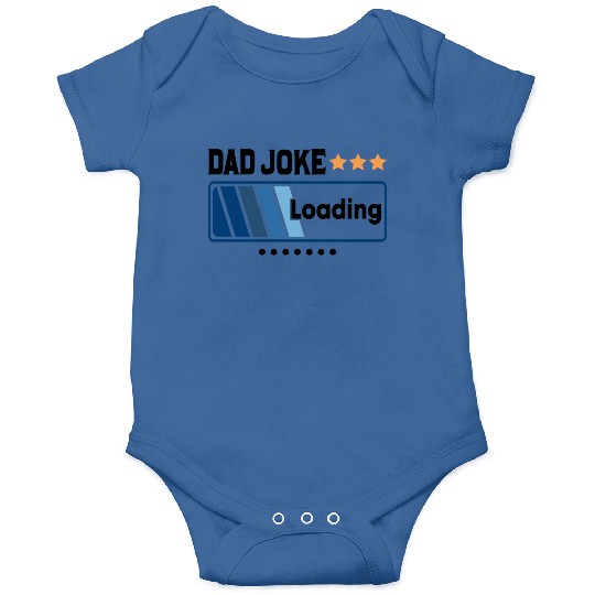 Dad Joke Loading... Onesies