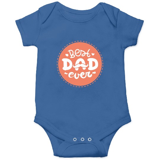 Best Dad Ever Onesies