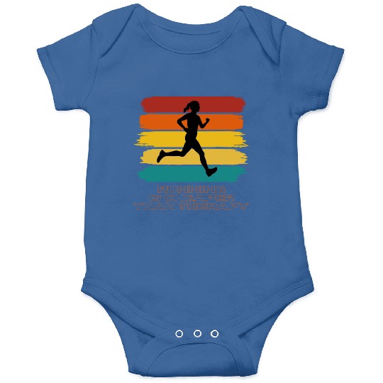 Running Is Cheaper Than Therapy Onesies