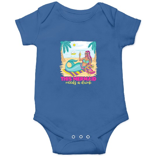 This Mermaid Needs a Drink Fantasy Beach Outing Onesies
