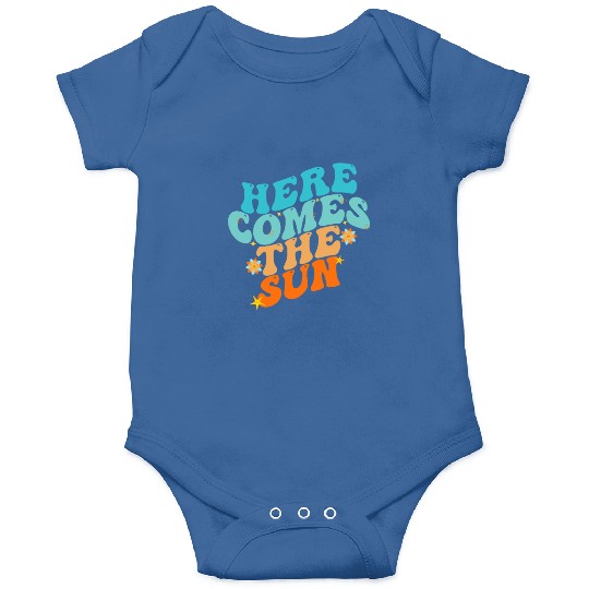 Here Comes The Sun Funny Onesies