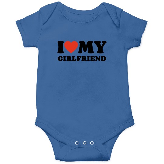 I Love My Girlfriend Onesies