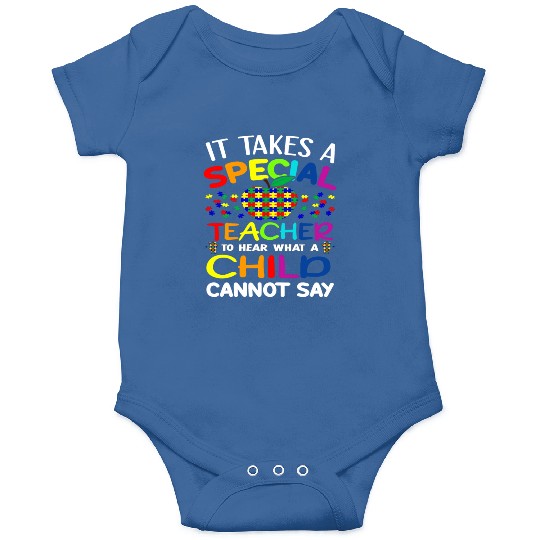 Autism Teacher Support It Takes A Special Teacher Onesies