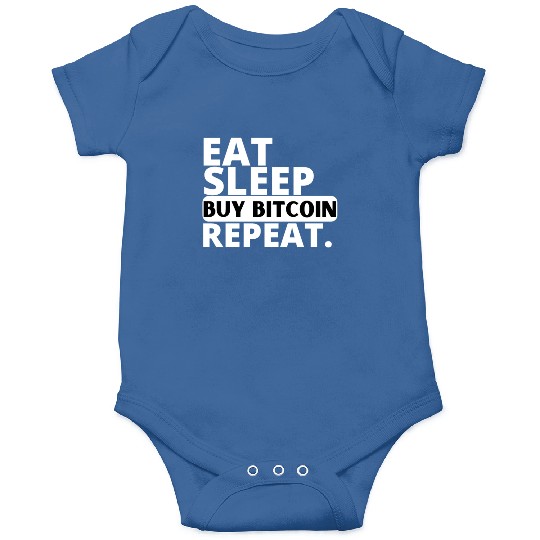 eat, sleep, buy BITCOIN, repeat Onesies