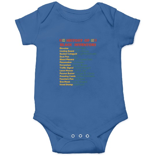 History Of Black Inventors Black History Onesies